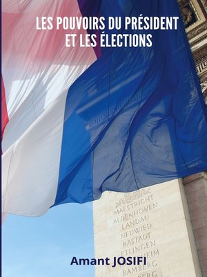cover image of Les pouvoirs du Président et les élections